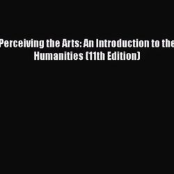 Perceiving the arts 11th edition