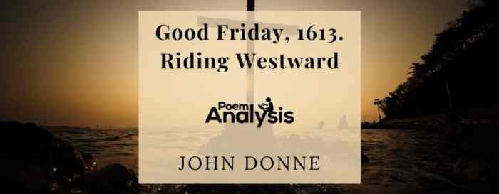 Good friday 1613 riding westward